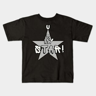 U R My Star Kids T-Shirt